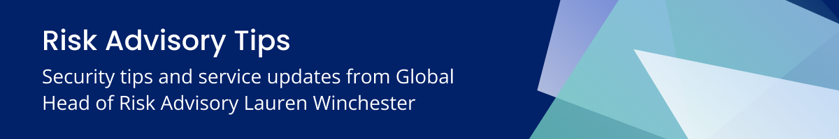 [BANNER] Risk Advisory Tips